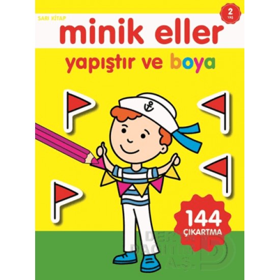 06 YAŞ YAYINLARI / MİNİK ELLER - 2 YAŞ SARI KİTAP