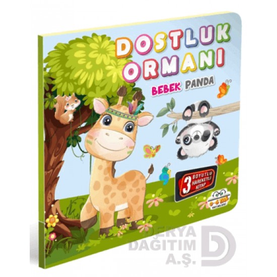 06 YAŞ YAYINLARI / HAREKETLİ KİTAPLAR - DOSTLUK ORMANI BEBEK PANDA