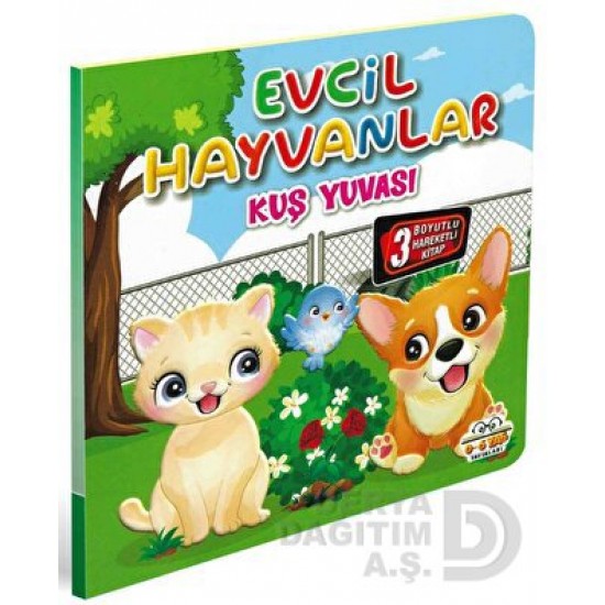 06 YAŞ YAYINLARI / HAREKETLİ KİTAPLAR - EVCİL HAYVANLAR KUŞ YUVASI