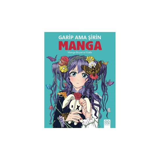 1001 ÇİÇEK / GARİP AMA ŞİRİN MANGA - BOYAMA KİTABI