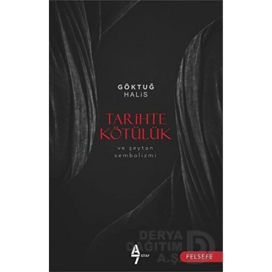 A7 / TARİHTE KÖTÜLÜK