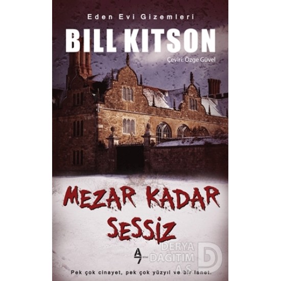 A7 / MEZAR KADAR SESSİZ / BILL KITSON