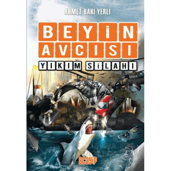 ACAYİP / BEYİN AVCISI - CİLTSİZ YIKIM SİLAHI