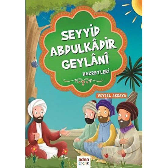 ADEN / SEYYİD ABDULKADİR GEYLANİ HAZRETLERİ