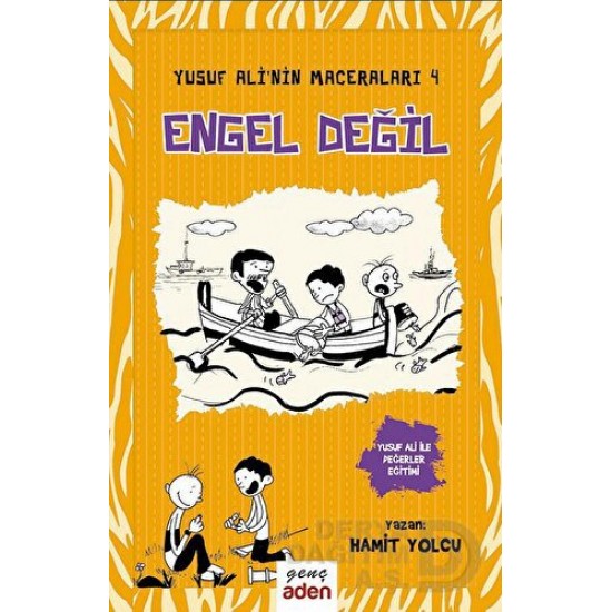 ADEN / YUSUF ALİNİN MACERALARI - 4  ENGEL DEĞİL