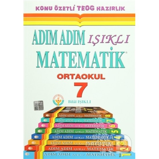 ADIM ADIM IŞIKLI / ADIM ADIM IŞIKLI MATEMATİK 7 İADESİZ