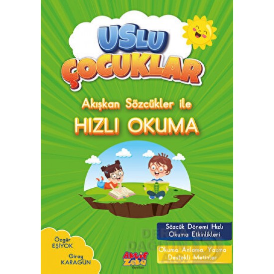 AKTİF ZEKA / USLU ÇOCUKLAR - AKIŞKAN SÖZCÜKLER İLE HIZLI OKUMA