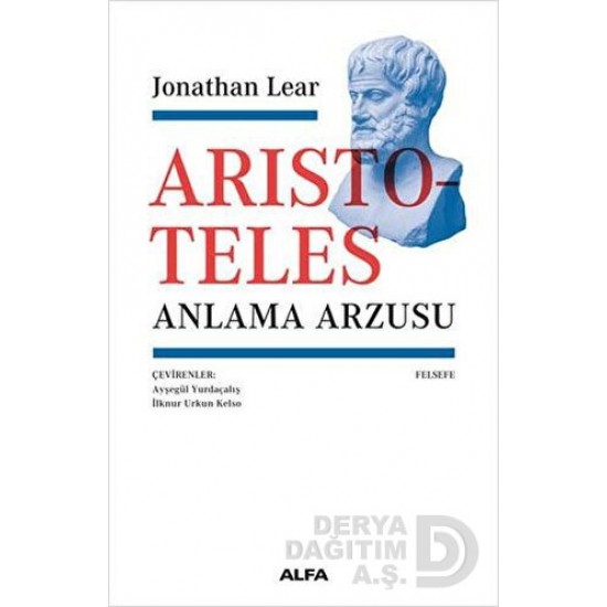 ALFA / ARISTO TELES / ANLAMA ARZUSU/ JONATHAN LEAR