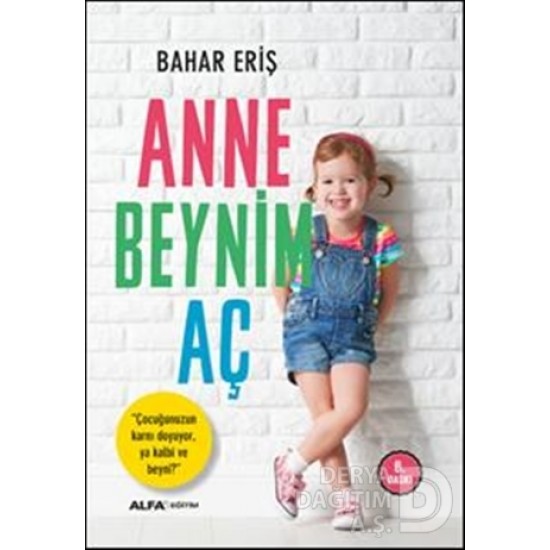 ALFA / ANNE BEYNİM AÇ / BAHAR ERİŞ