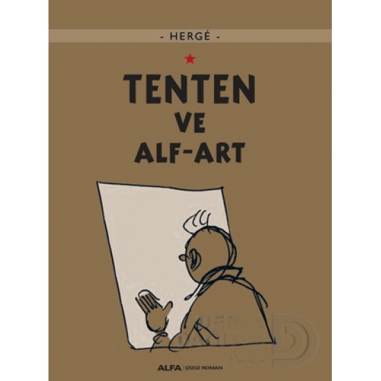 ALFA / TENTENİN MACERALARI 24 - TENTEN VE ALF ART (HERGE)