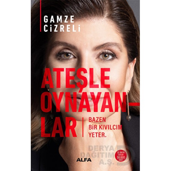 ALFA  / ATEŞLE OYNAYANLAR