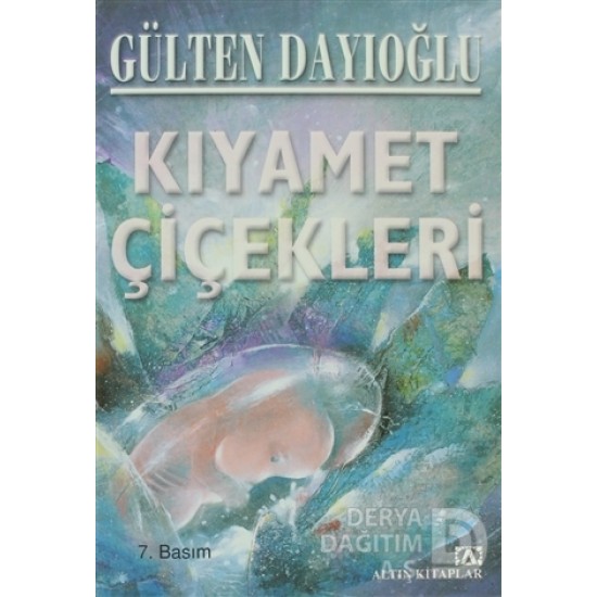 ALTIN / KIYAMET ÇİÇEKLERİ