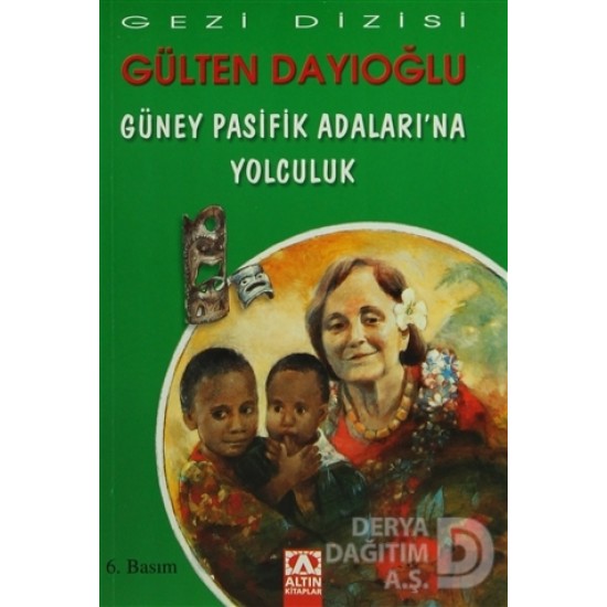 ALTIN / GÜNEY PASİFİK ADALARINA YOLCU