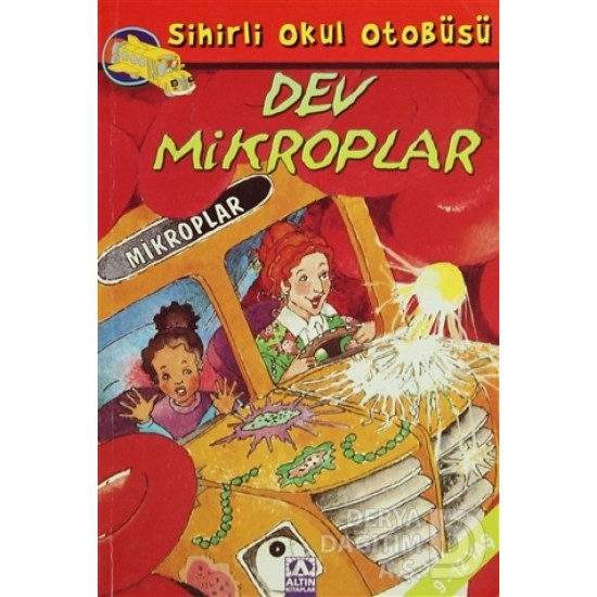 ALTIN / SİHİRLİ OKUL OTOBÜSÜ DEV MİKROPLAR