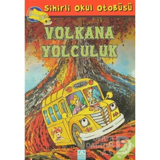 ALTIN / SİHİRLİ OKUL OTOBÜSÜ VOLKANA YOLCULUK