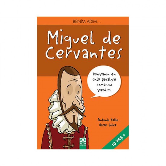 ALTIN / BENİM ADIM MİGUEL DE CERVANTES