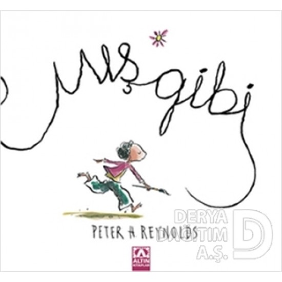 ALTIN / MIŞ GİBİ / PETER H.REYNOLDS