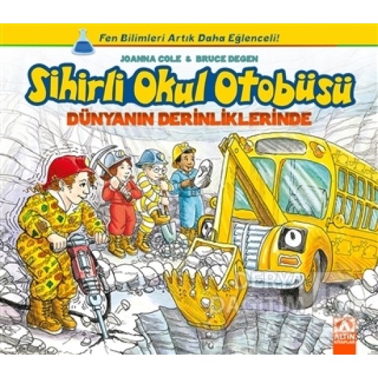 ALTIN / SİHİRLİ OKUL OTOBÜSÜ DÜNYANIN DERİNLİKLERİ