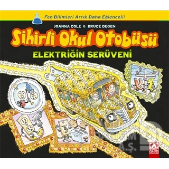 ALTIN / SİHİRLİ OKUL OTOBÜSÜ ELEKTİRİĞİN SERÜVENİ