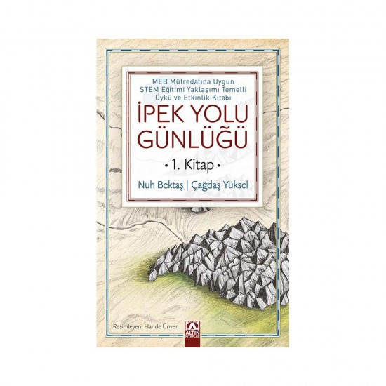 ALTIN /  İPEK YOLU GÜNLÜĞÜ 1. KİTAP