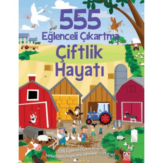 ALTIN /  555 EĞLENCELİ ÇIKARTMA - ÇİFTLİK HAYATI