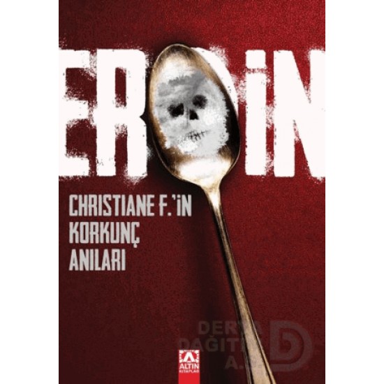 ALTIN /  EROİN (CHRISTIANE F.İN KORKUNÇ ANILARI)