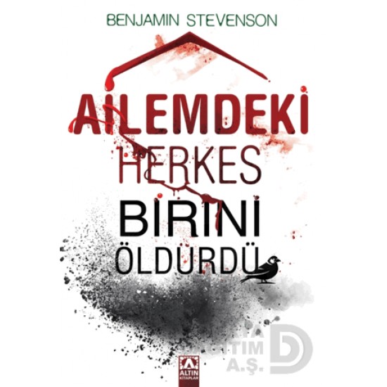 ALTIN /  AİLEMDEKİ HERKES BİRİNİ ÖLDÜRDÜ