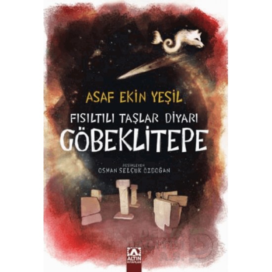 ALTIN /  FISILTILI TAŞLAR DİYARI GÖBEKLİTEPE