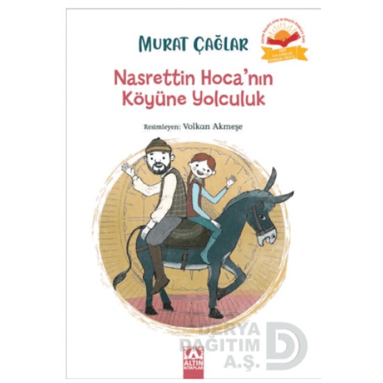 ALTIN /  NASRETTİN HOCANIN KÖYÜNE YOLCULUK