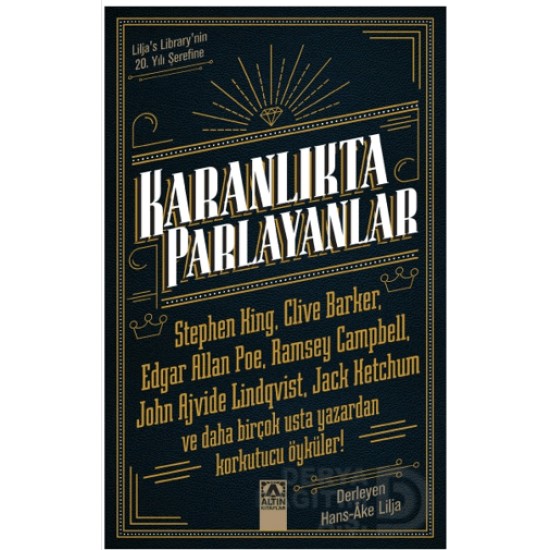 ALTIN /  KARANLIKTA PARLAYANLAR