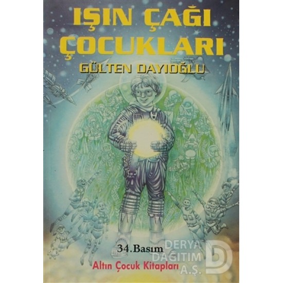 ALTIN / IŞIN ÇAĞI ÇOCUKLARI