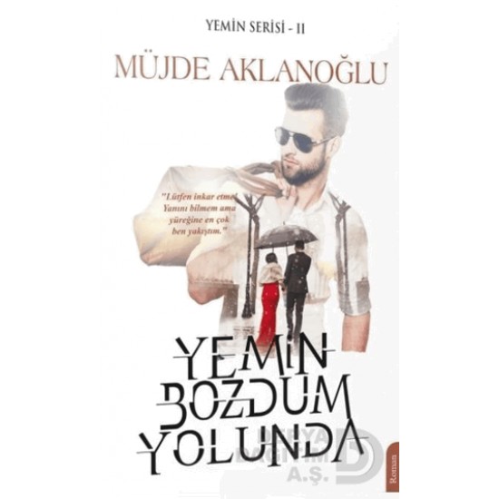 ANAYURT / YEMİN BOZDUM YOLUNDA