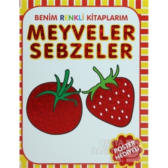 ANONİM / BENİM RENKLİ KİTAPLARIM-MEYVELER SEBZELER