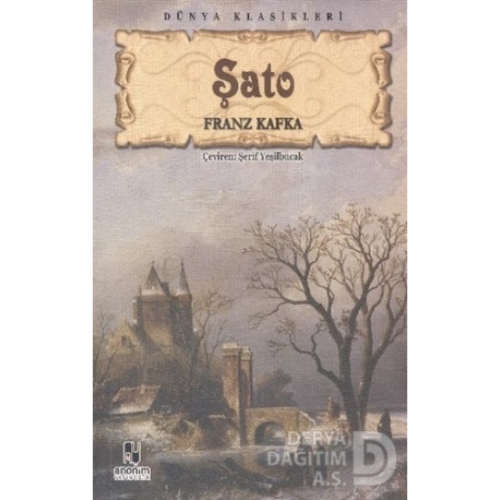 ANONİM / ŞATO / FRANZ KAFKA