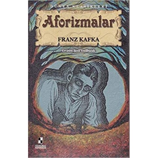 ANONİM / AFORİZMALAR / / FRANZ KAFKA