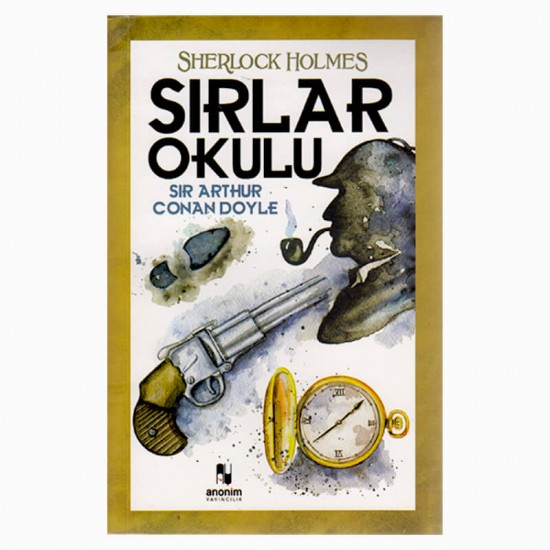 ANONİM / SIRLAR OKULU - SHERLOCK HOLMES