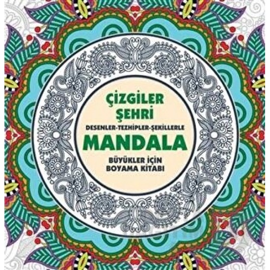 ANONİM / ÇİZGİLER ŞEHRİ / MANDALA BÜYÜKLER İÇİN