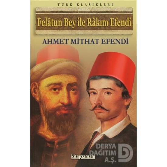 ANONİM / FELATUN BEY İLE RAKIM EFENDİ