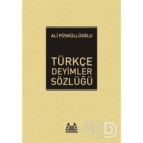 ARKADAŞ / ATASÖZLERİ VE DEYİMLER SÖZLÜĞÜ (İLK VE ORTAOKUL İÇİN)