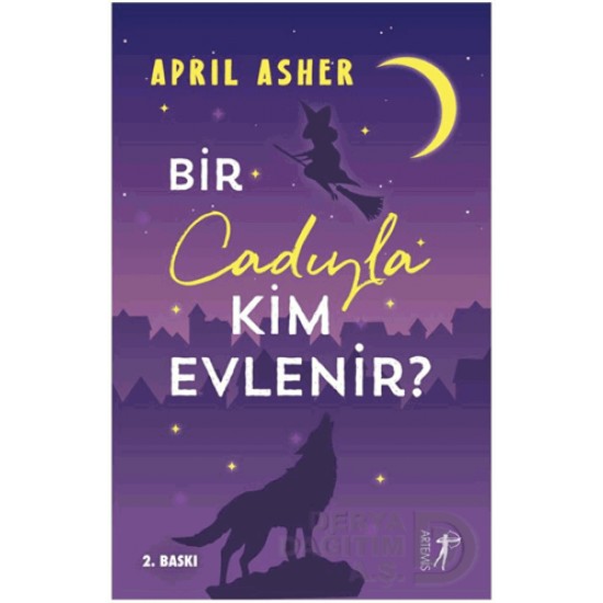 ARTEMİS  / BİR CADIYLA KİM EVLENİR ?