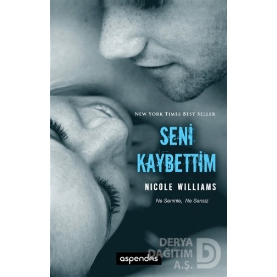 ASPENDOS / SENİ KAYBETTİM / NICOLE WILLIAMS