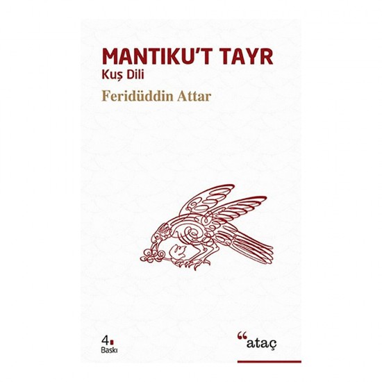 ATAÇ / MANTIKUT TAYR / FERİDÜDDİN ATTAR