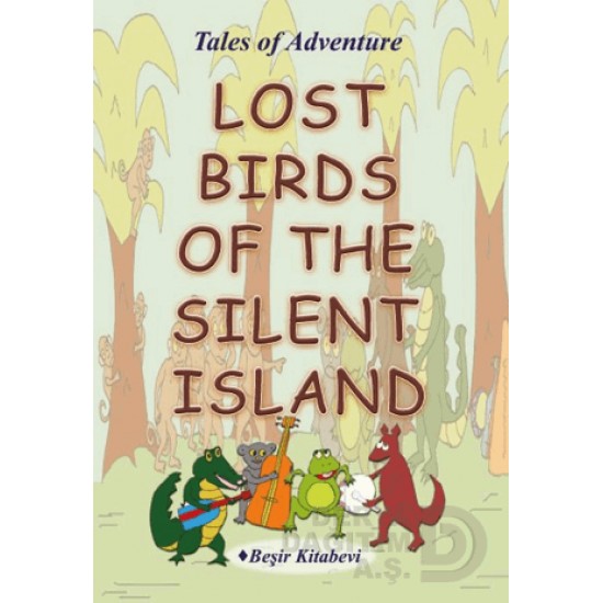 BEŞİR / LOST BIRDS OF THE SILEN ISLAND