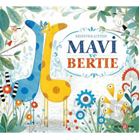 BETA KİDS /  MAVİ VE BERTIE