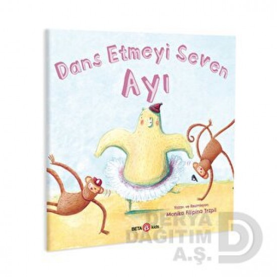 BETA KİDS /  DANS ETMEYİ SEVEN AYI