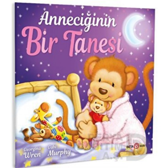 BETA KİDS /  ANNECİĞİNİN BİR TANESİ