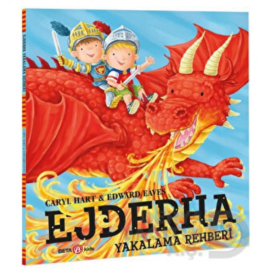 BETA KİDS / EJDERHA YAKALAMA REHBERİ