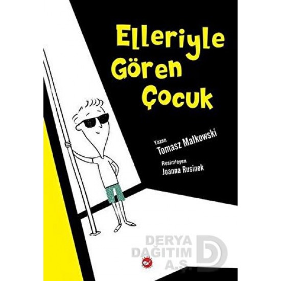 BEYAZ BALİNA / ELLERİYLE GÖREN ÇOCUK