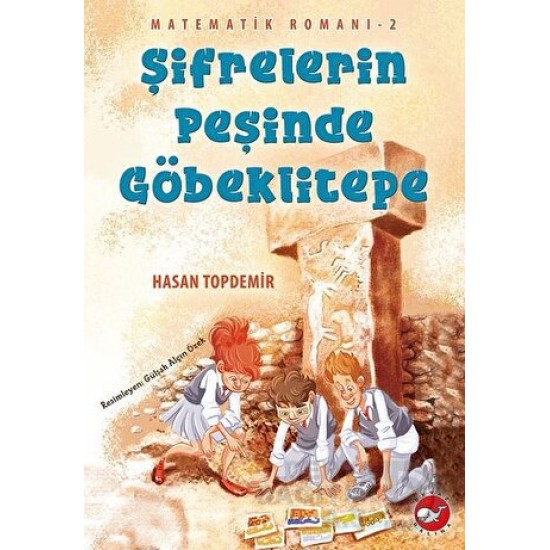 BEYAZ BALİNA / ŞEFRELERİN PEŞİNDE GÖBEKLİTEPE - 2