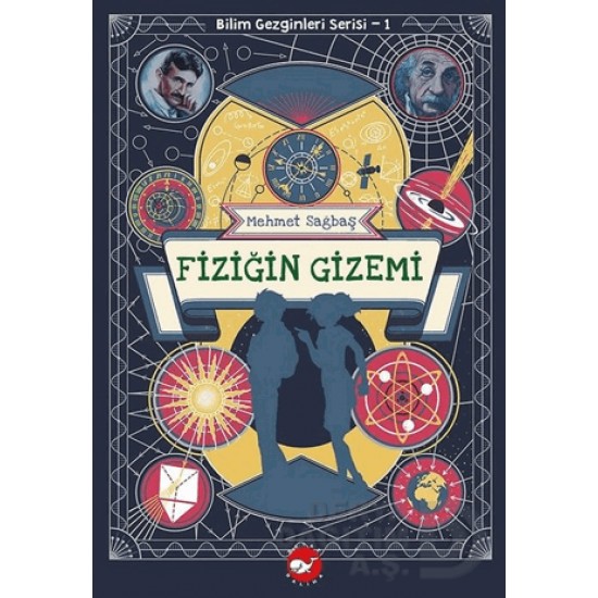 BEYAZ BALİNA / FİZİĞİN GİZEMİ (BİLİM GEZ.SE...1)